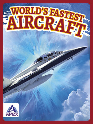 cover image of World's Fastest Aircraft
